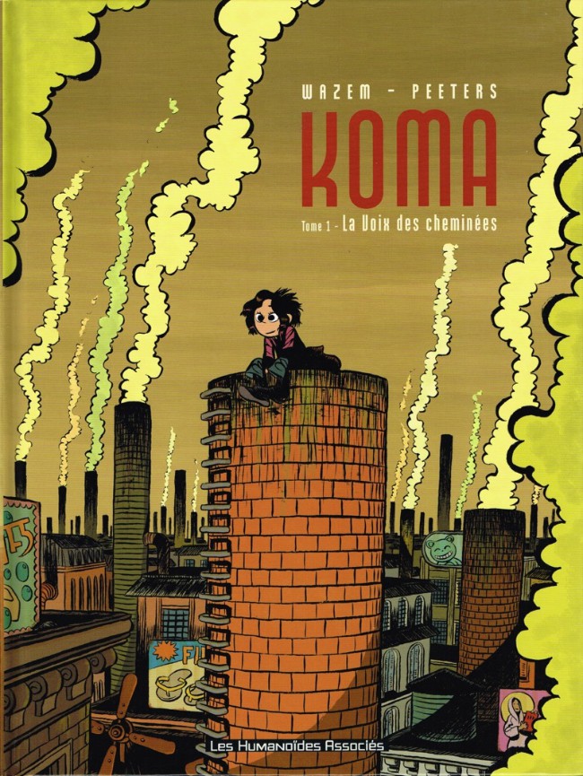 Couverture de l'album Koma Tome 1 La Voix des cheminées