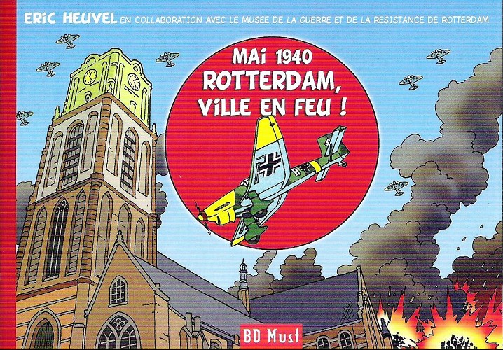 Couverture de l'album Mai 1940 - Rotterdam, ville en feu !