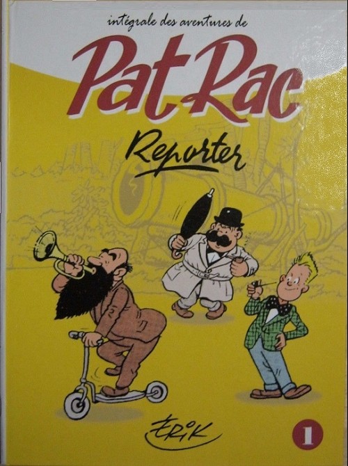 Couverture de l'album Pat Rac reporter Éditions du Taupinambour Tome 1 L'affaire du Tartinium - Vols d'essence