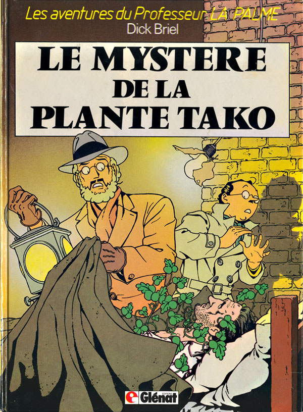 Couverture de l'album Les aventures du Professeur La Palme Tome 1 Le mystère de la plante Tako