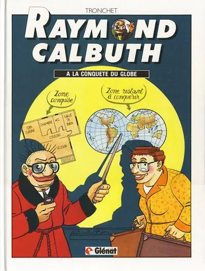 Couverture de l'album Raymond Calbuth Tome 2 A la conquête du globe
