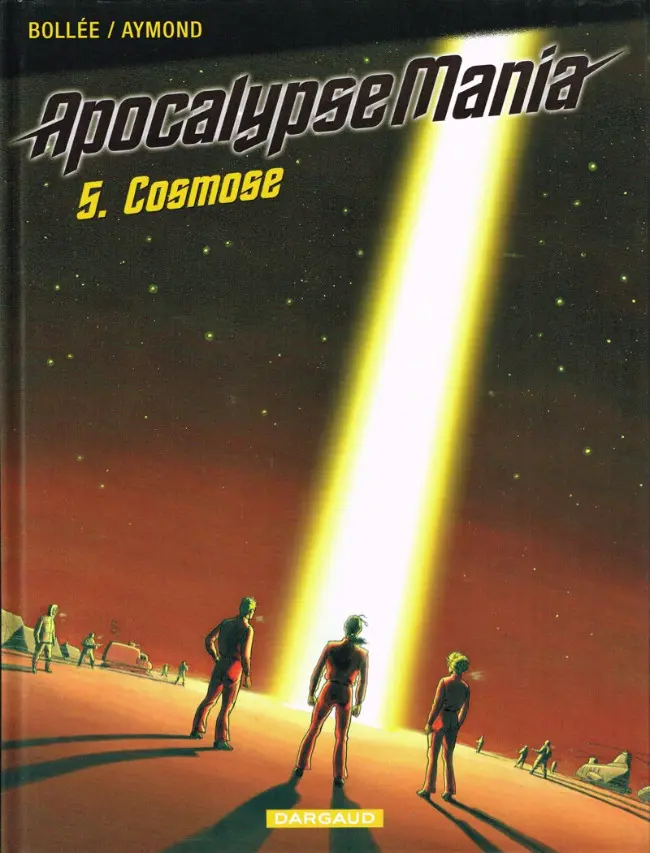 Couverture de l'album Apocalypse Mania Tome 5 Cosmose