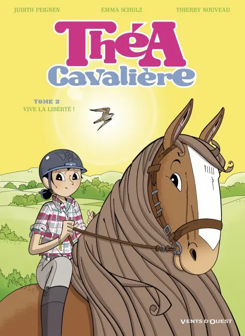 Couverture de l'album Théa cavalière Tome 2 Vive la liberté !
