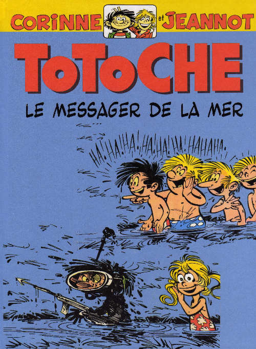 Couverture de l'album Totoche Tome 15 Le Messager de la mer