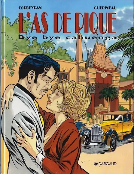 Couverture de l'album L'As de pique Tome 3 Bye bye Cahuenga