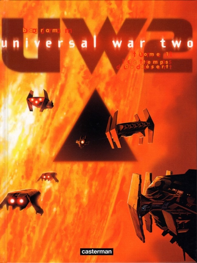 Couverture de l'album Universal War Two Tome 1 Le temps du désert