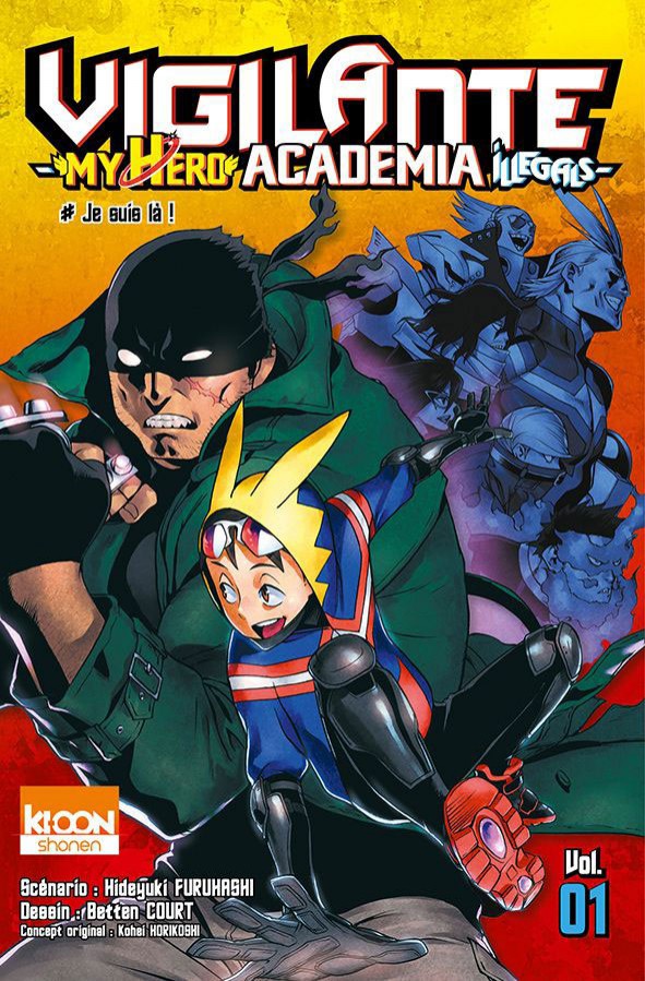 Couverture de l'album Vigilante - My Hero Academia Illegals Vol. 01 Je suis là !