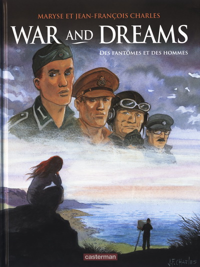 Couverture de l'album War and dreams Tome 4 Des fantômes et des hommes