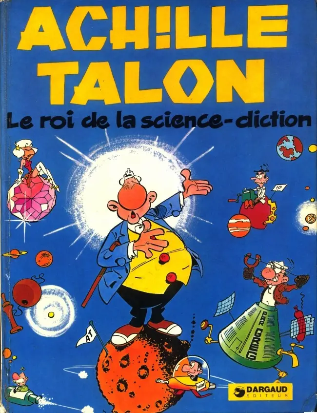 Couverture de l'album Achille Talon Tome 10 Le roi de la science-diction
