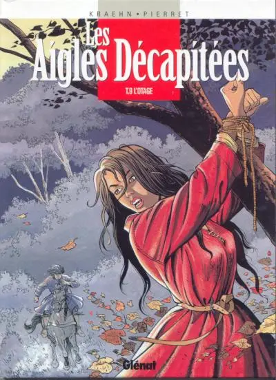 Couverture de l'album Les Aigles décapitées Tome 9 L'otage