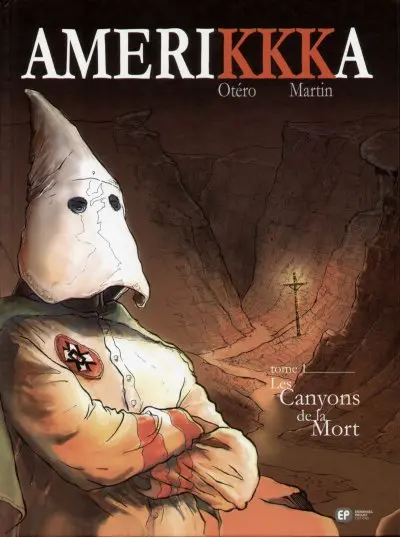 Couverture de l'album Amerikkka Tome 1 Les canyons de la mort