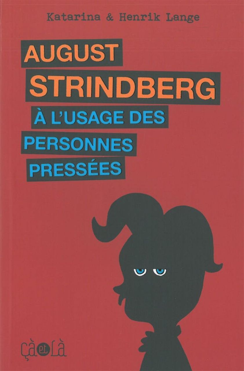 Couverture de l'album August Strindberg à l'usage des personnes pressées
