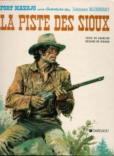 Couverture de l'album Blueberry Tome 9 La piste des Sioux
