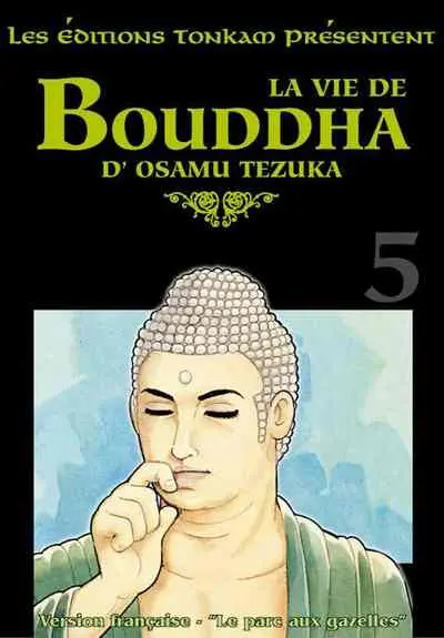 Couverture de l'album Bouddha - La Vie de Bouddha Tome 5 Le parc aux gazelles