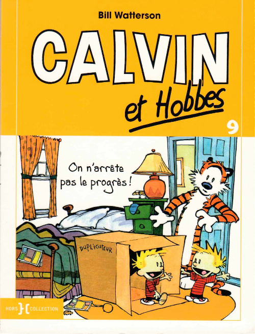 Couverture de l'album Calvin et Hobbes Tome 9 On n'arrête pas le progrès !