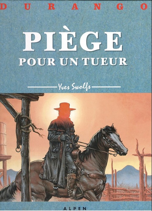 Couverture de l'album Durango Tome 3 Piège pour un tueur