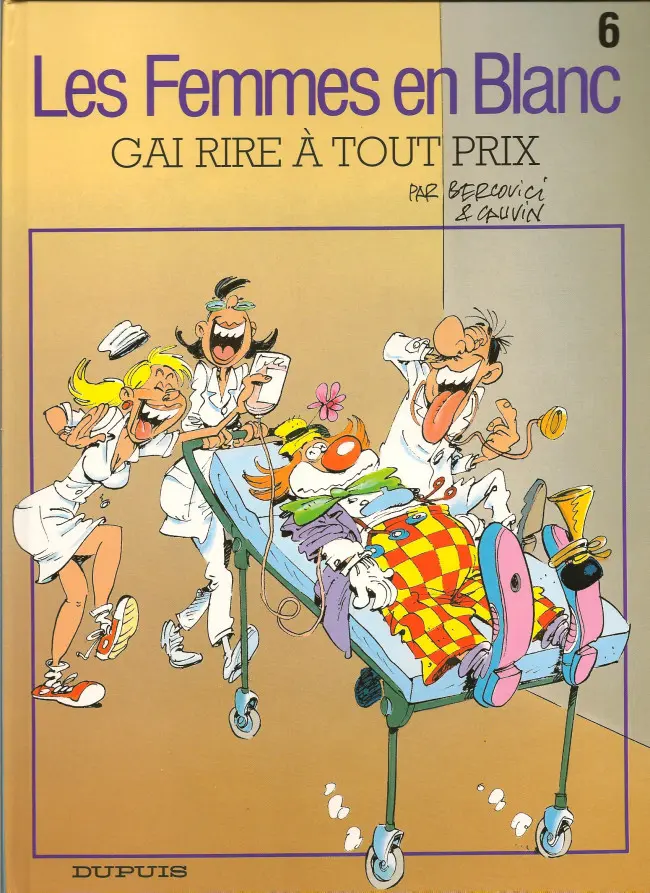 Couverture de l'album Les Femmes en Blanc Tome 6 Gai rire à tout prix