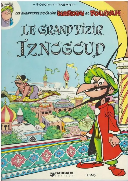 Couverture de l'album Iznogoud Tome 1 Le Grand Vizir Iznogoud