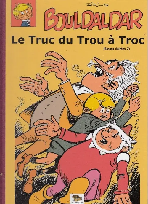 Couverture de l'album Bouldaldar et Colégram Tome 21 Le Truc du Trou à Troc