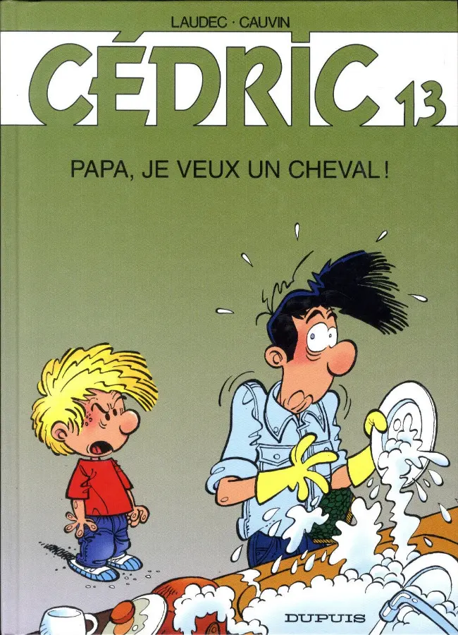 Couverture de l'album Cédric Tome 13 Papa, je veux un cheval !