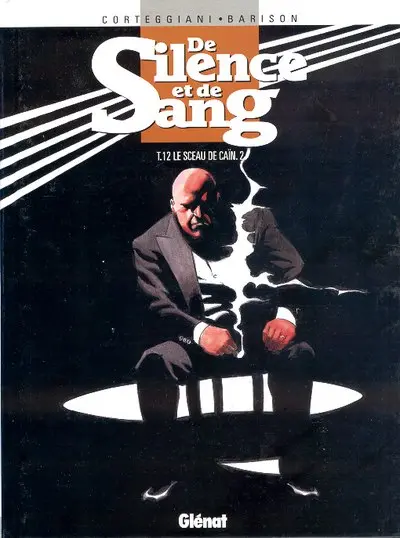 Couverture de l'album De silence et de sang Tome 12 Le sceau de Caïn .2