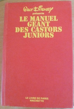 Couverture de l'album Manuel des Castors Juniors Le manuel géant des Castors Juniors