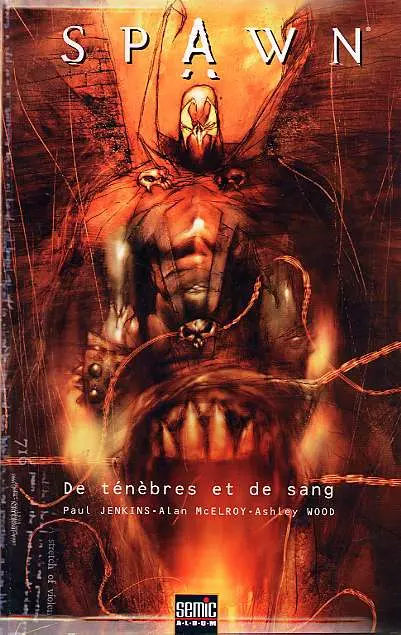 Couverture de l'album Privilège Semic Tome 17 Spawn - De ténèbres et de sang