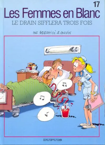 Couverture de l'album Les Femmes en Blanc Tome 17 Le drain sifflera trois fois
