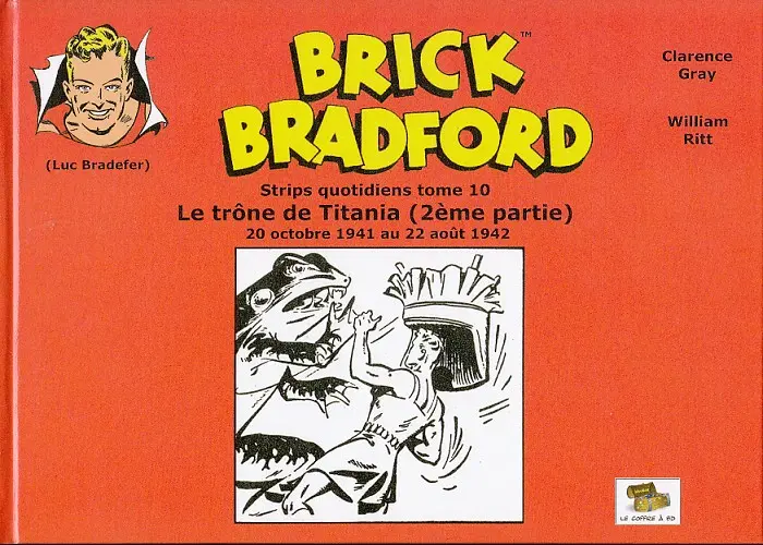 Couverture de l'album Brick Bradford Strips quotidiens Tome 10 Le trône de Titania (2ème partie)