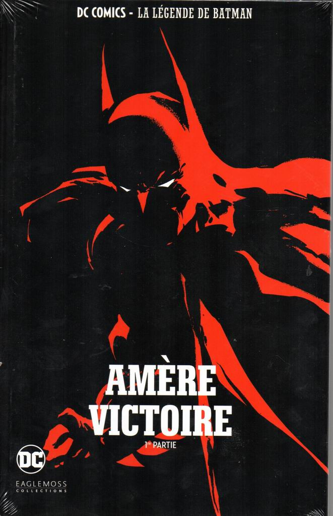 Couverture de l'album DC Comics - La Légende de Batman Volume 95 Amère Victoire - 1ère partie