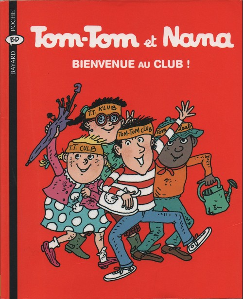 Couverture de l'album Tom-Tom et Nana Tome 19 Bienvenue au club !