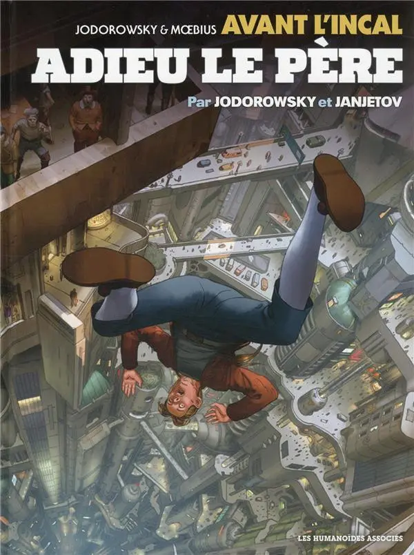 Couverture de l'album Avant l'Incal Tome 1 Adieu le père