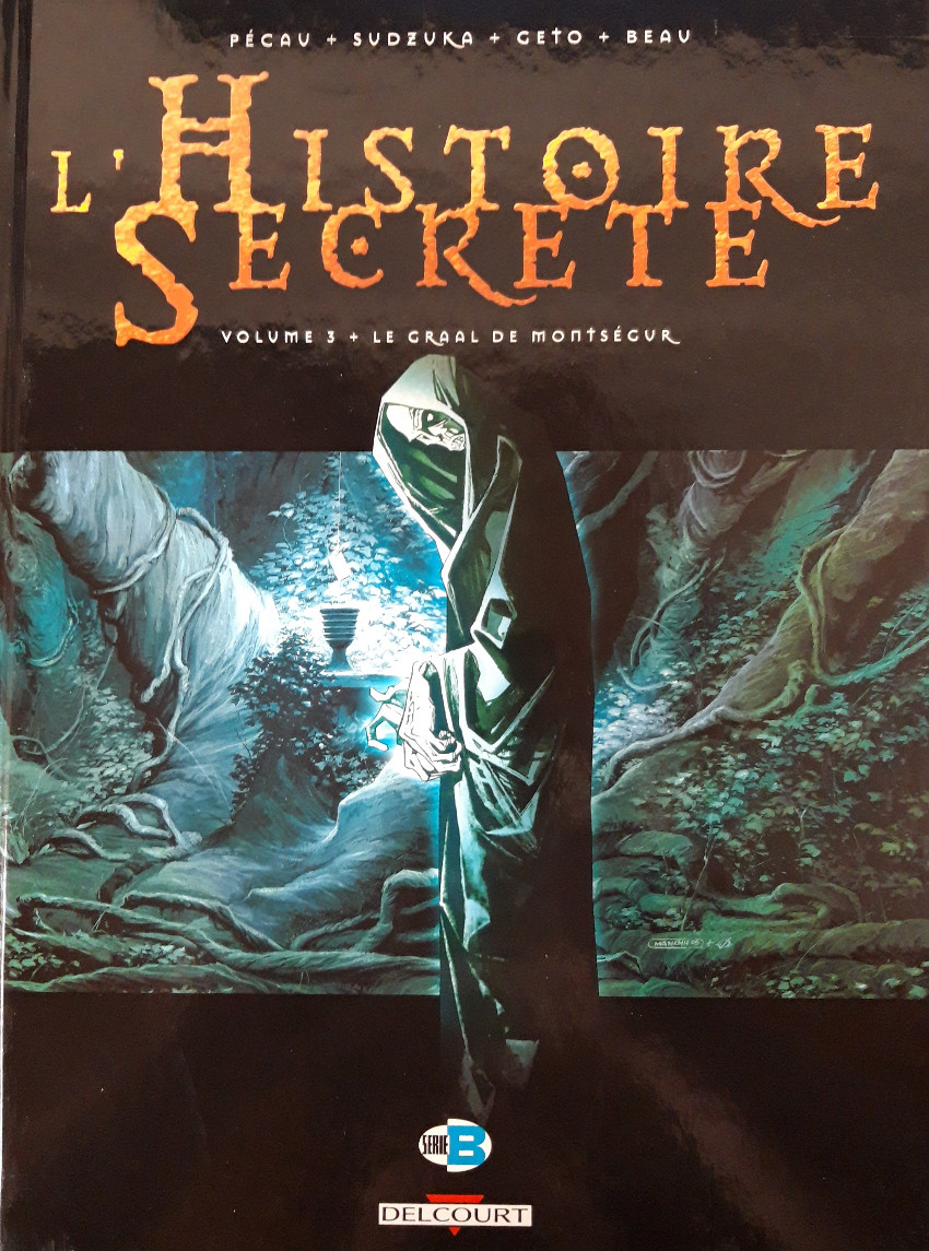 Couverture de l'album L'Histoire secrète Tome 3 Le Graal de Montségur