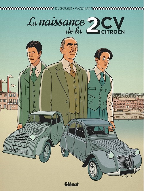 Couverture de l'album La naissance de la 2 CV Citroën