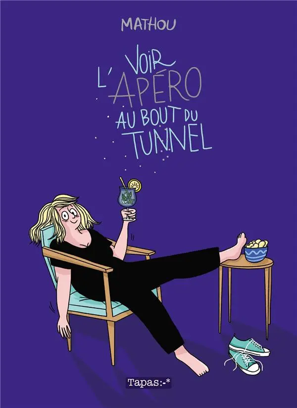 Couverture de l'album Voir l'apéro au bout du tunnel