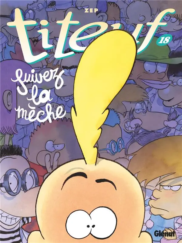 Couverture de l'album Titeuf Tome 18 Suivez la mèche