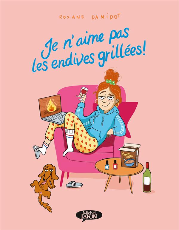 Couverture de l'album Je n'aime pas les endives grillées !