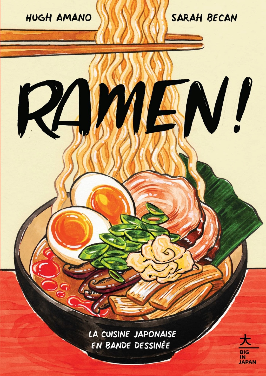 Couverture de l'album Ramen ! La cuisine japonaise en bande dessinée