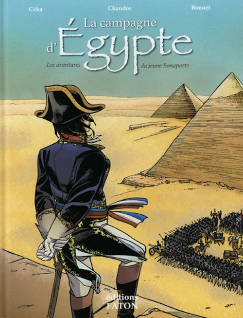 Couverture de l'album La campagne d'Egypte Les aventures du jeune Bonaparte