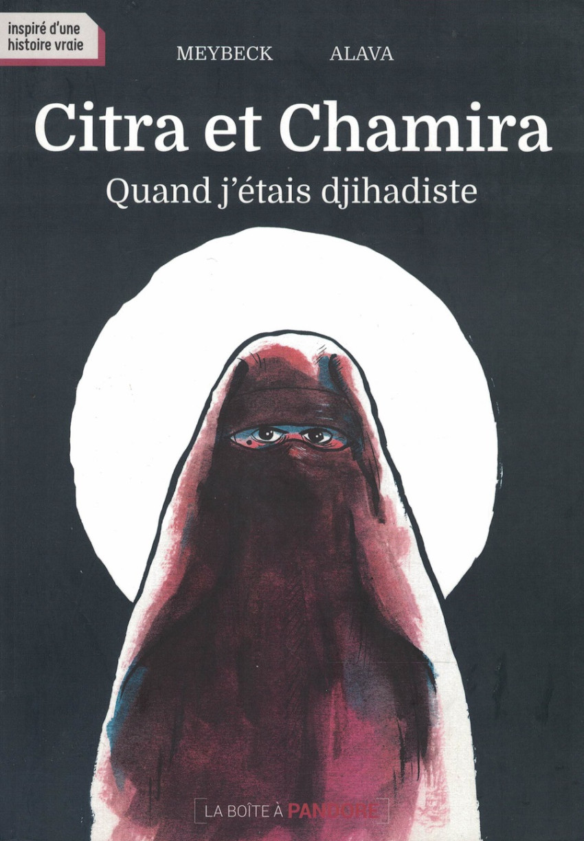 Couverture de l'album Citra et Chamira Quand j'étais djihadiste