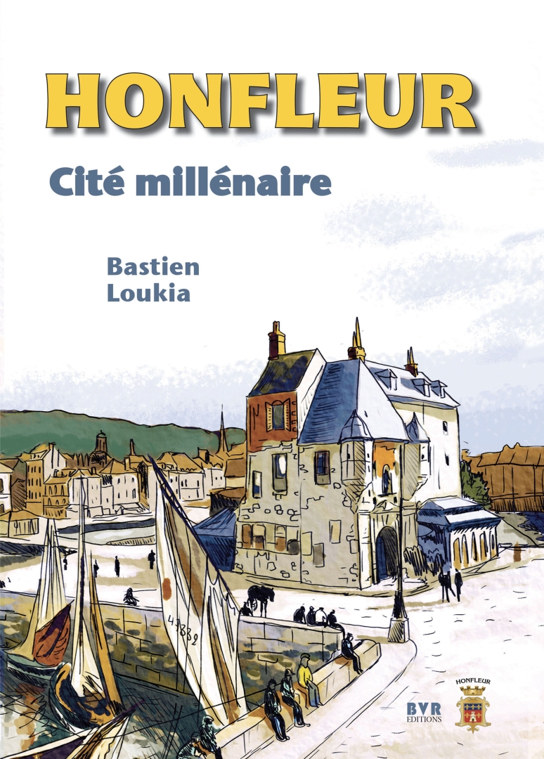 Couverture de l'album Honfleur Cité millénaire