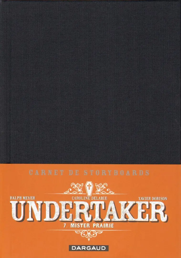 Couverture de l'album Undertaker Carnet de Storyboards Mister prairie