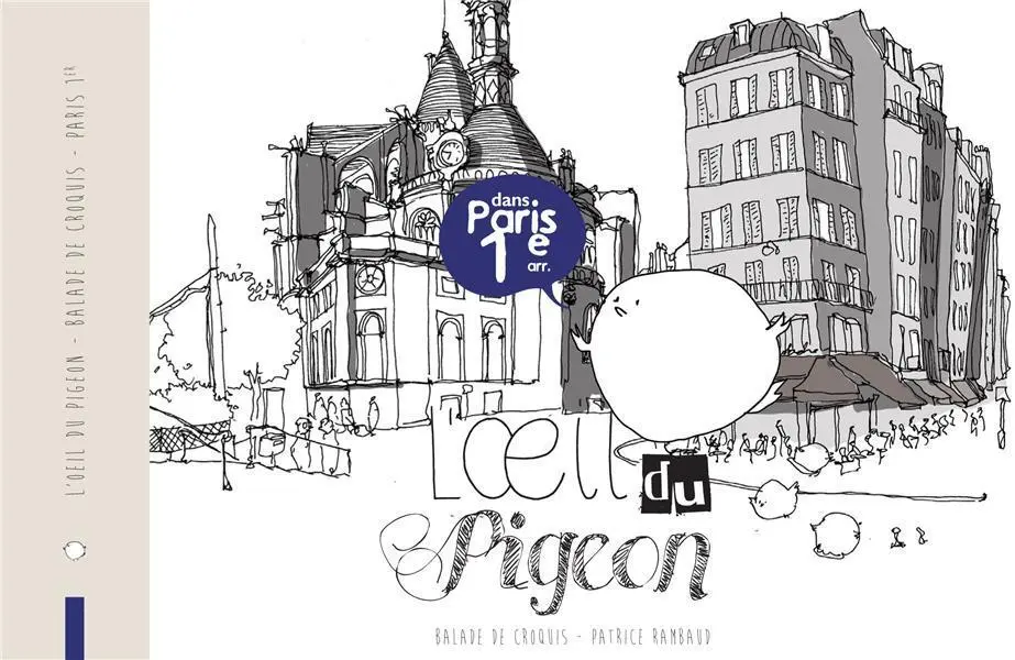Couverture de l'album L'Œil du pigeon - Balade de croquis dans Paris 1er arr.