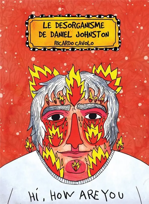 Couverture de l'album Le Désorganisme de Daniel Johnston