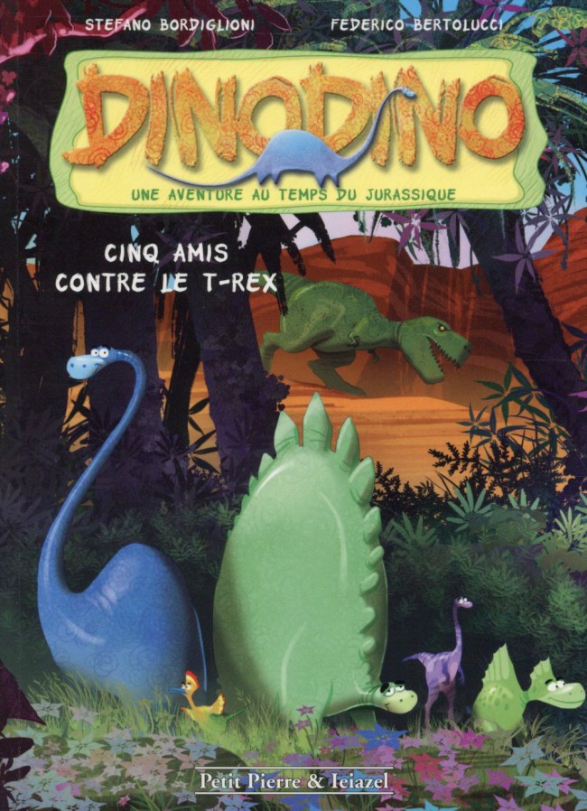 Couverture de l'album Dino Dino Tome 1 Cinq amis contre le T-rex