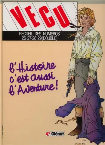 Couverture de l'album Vécu Album N° 6 Recueil des numéros 26-27-28-29