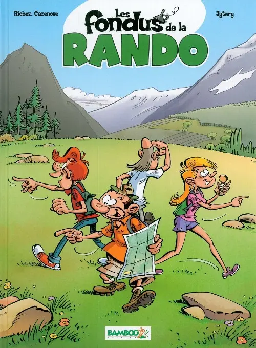 Couverture de l'album Les Fondus Tome 10 Les fondus de la rando