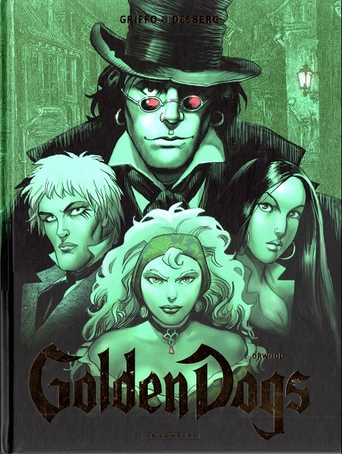 Couverture de l'album Golden Dogs Tome 2 Orwood