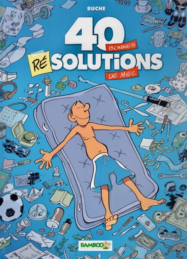 Couverture de l'album 40 bonnes résolutions de mec