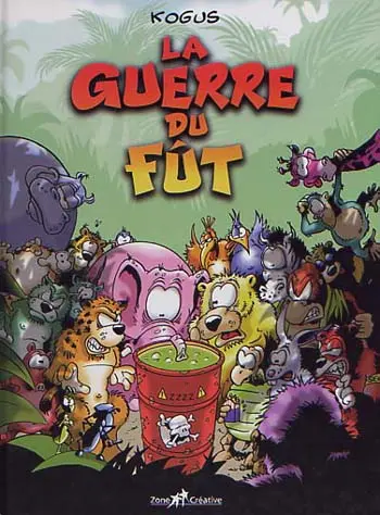 Couverture de l'album La Guerre du fût Tome 1